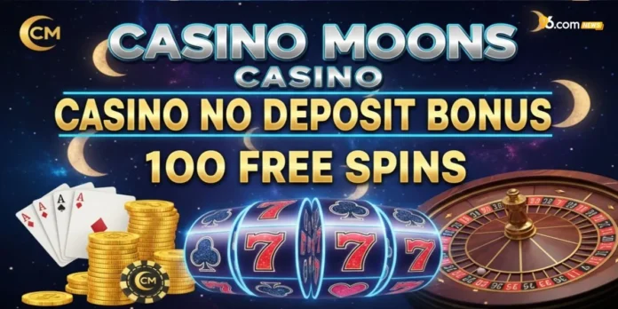 Casino Moons Casino No Deposit Bonus 100 Free Spins