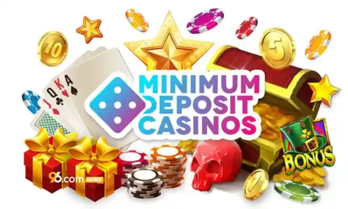 Minimum Deposit Online Casinos Minimum Deposit Online Casinos