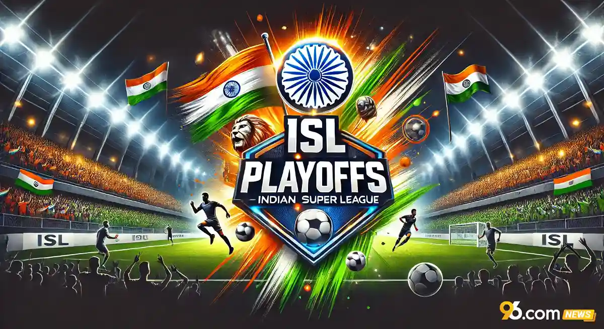 ISL Playoffs- Format, Schedule, Fixtures & Teams ISL Playoffs 2025: Format, Schedule, Fixtures & Teams