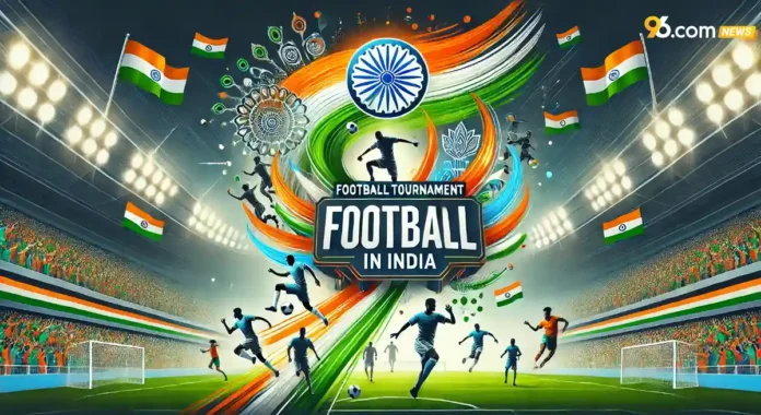 is football tournaments in india