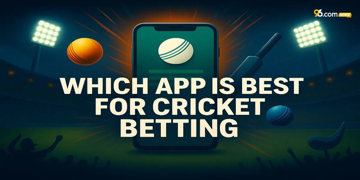 Which App is Best for Cricket Betting