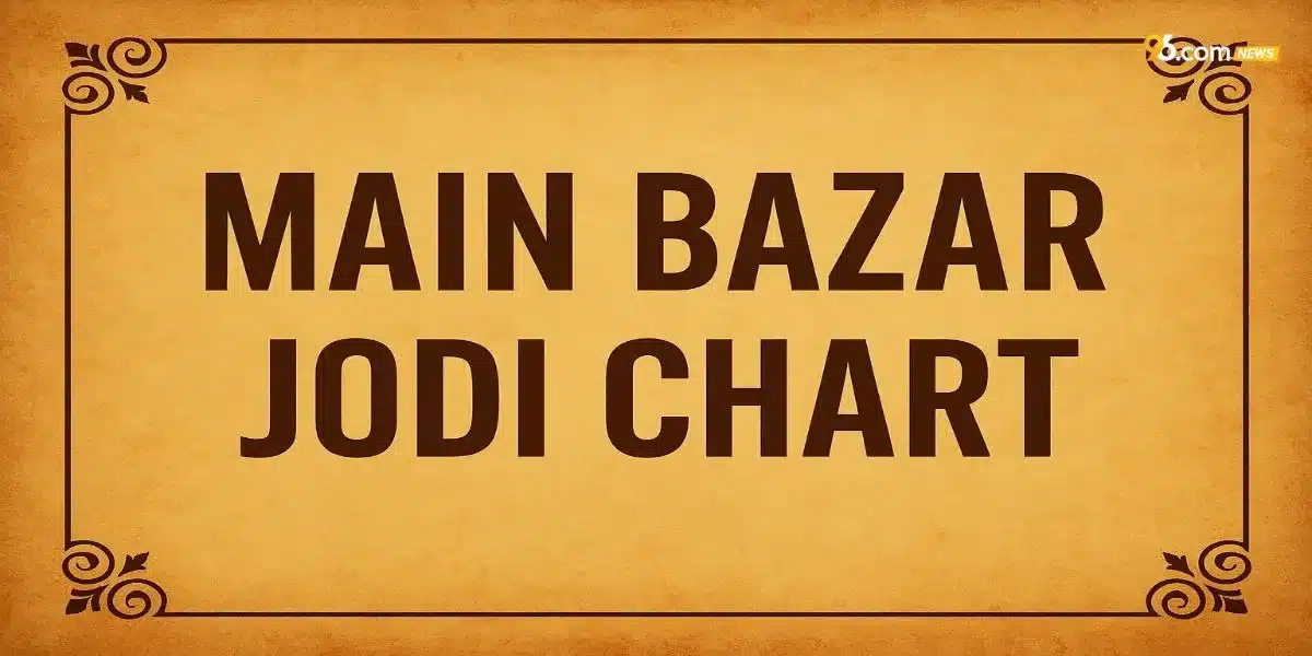 MAIN BAZAR Jodi Chart