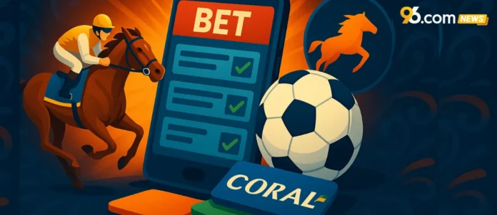 Coral Online Betting – Horse Racing, Sports, and Bet Slip Checker 2025