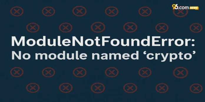 modulenotfounderror no module named 'crypto' modulenotfounderror no module named 'crypto'