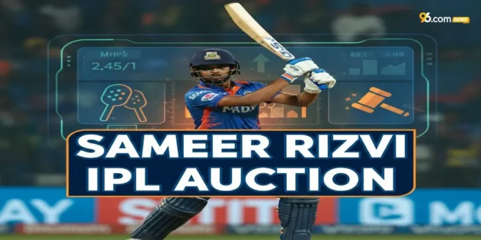 Sameer Rizvi IPL Auction